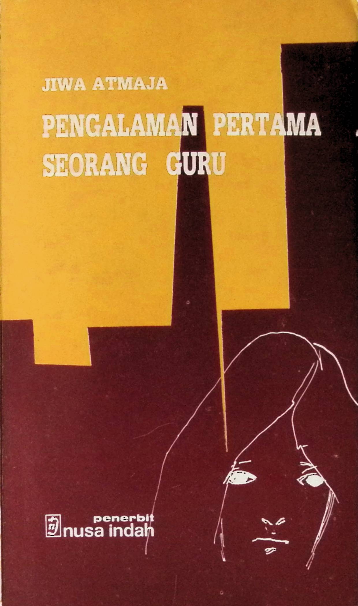 Pengalaman pertama seorang guru dan cerpen-cerpen lainnya