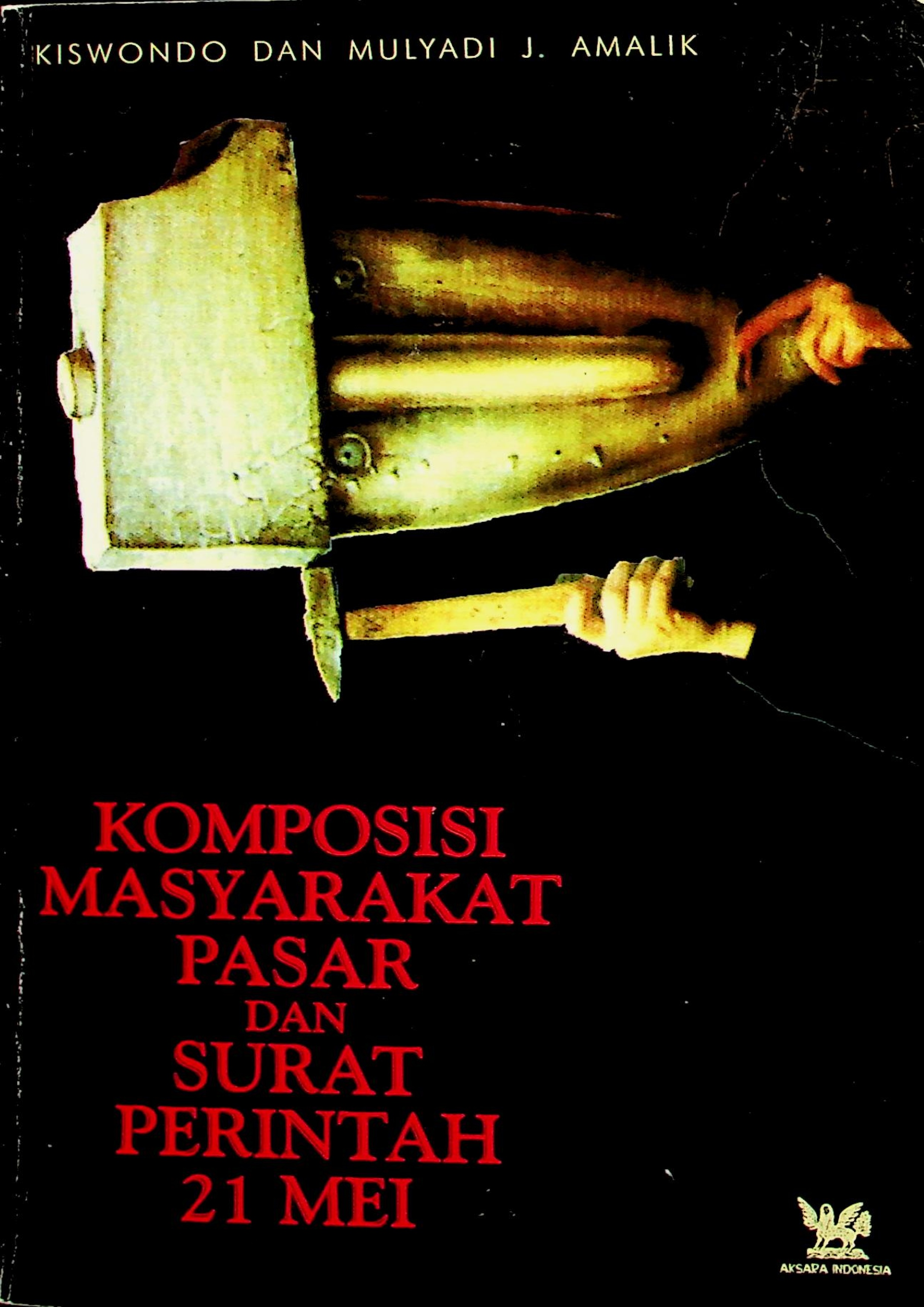 Komposisi masyarakat pasar dan surat perintah 21 Mei