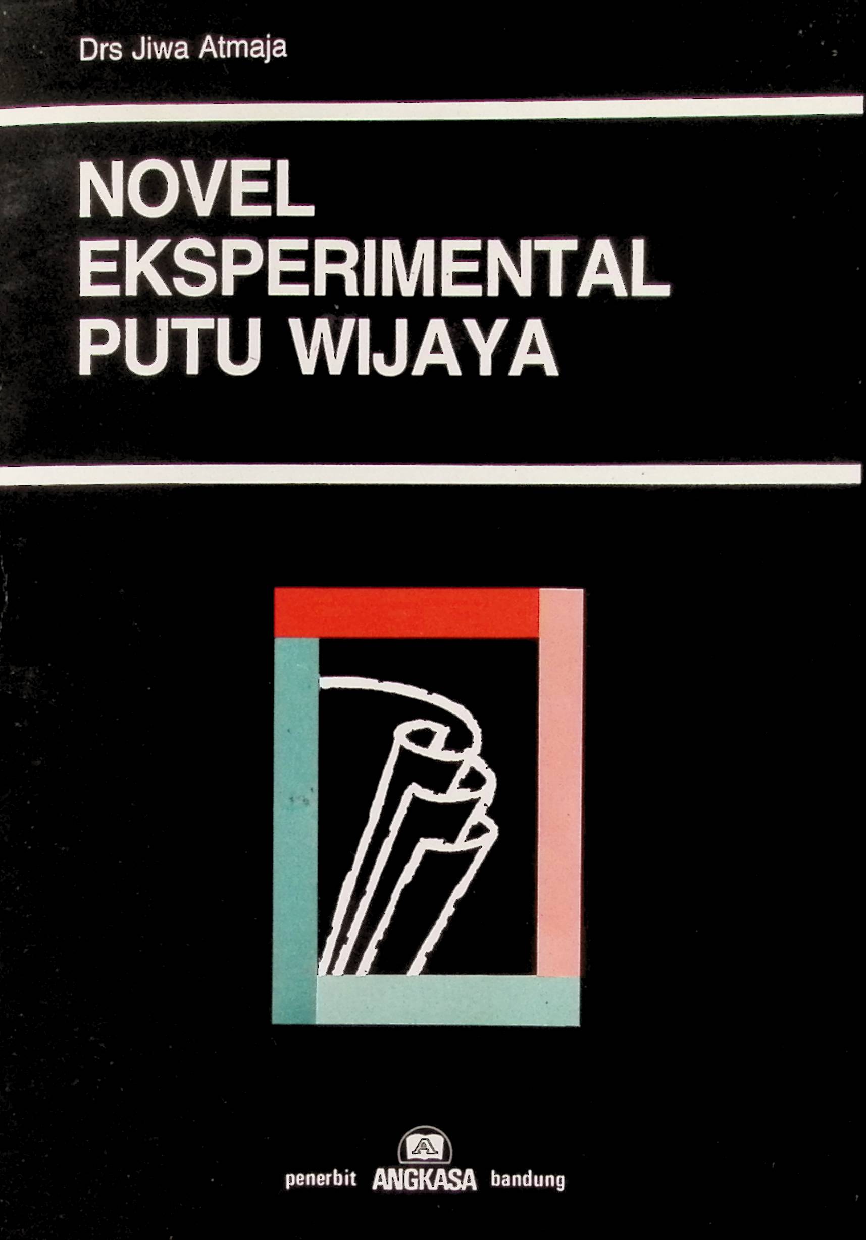 Novel eksperimental Putu Wijaya