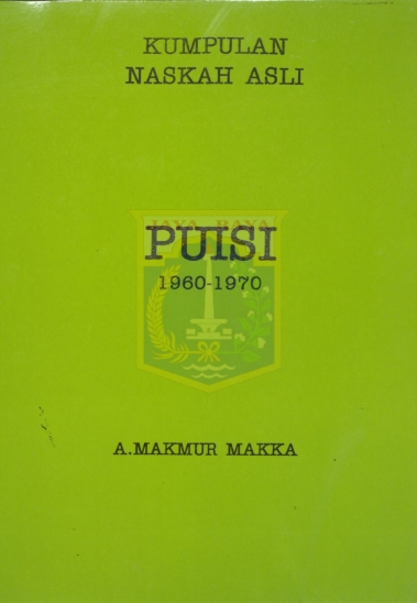 Kumpulan naskah asli. Puisi 1960-1970