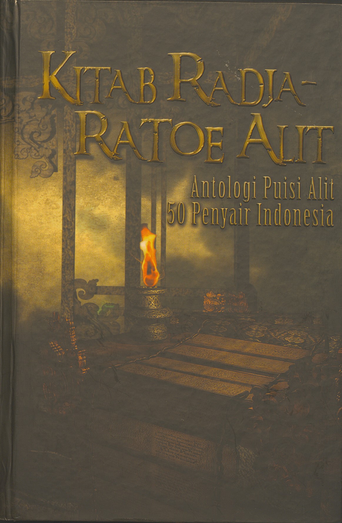 Kitab Radja-Ratoe Alit : antologi puisi 50 penyair Indonesia