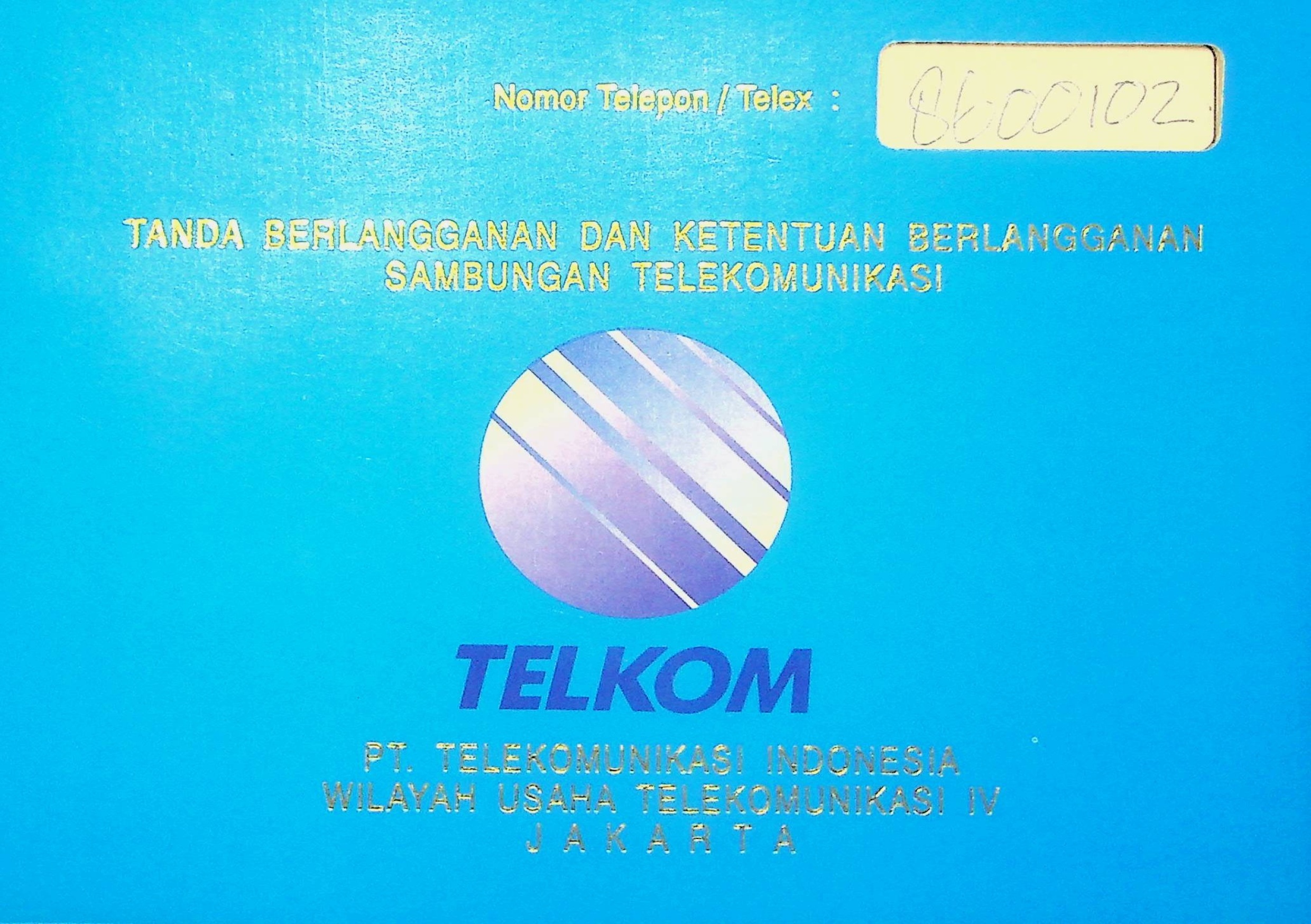 Tanda berlangganan dan ketentuan berlangganan sambungan telekomunikasi