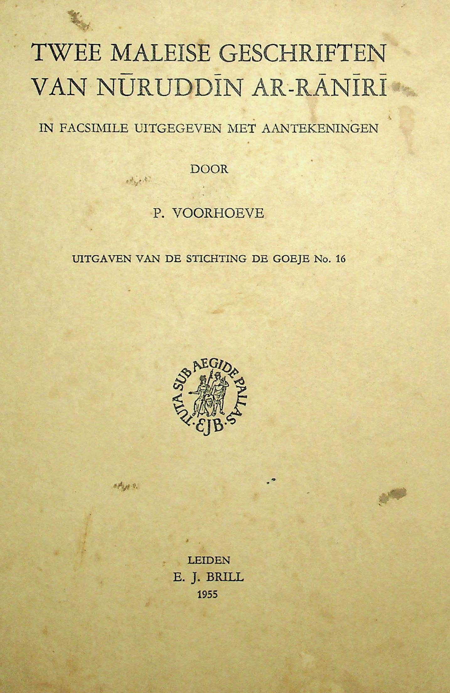 Twee maleise geschriften van nuruddin ar-raniri