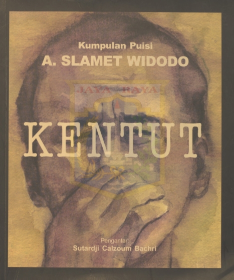 Kentut : kumpulan puisi A Slamet Widodo
