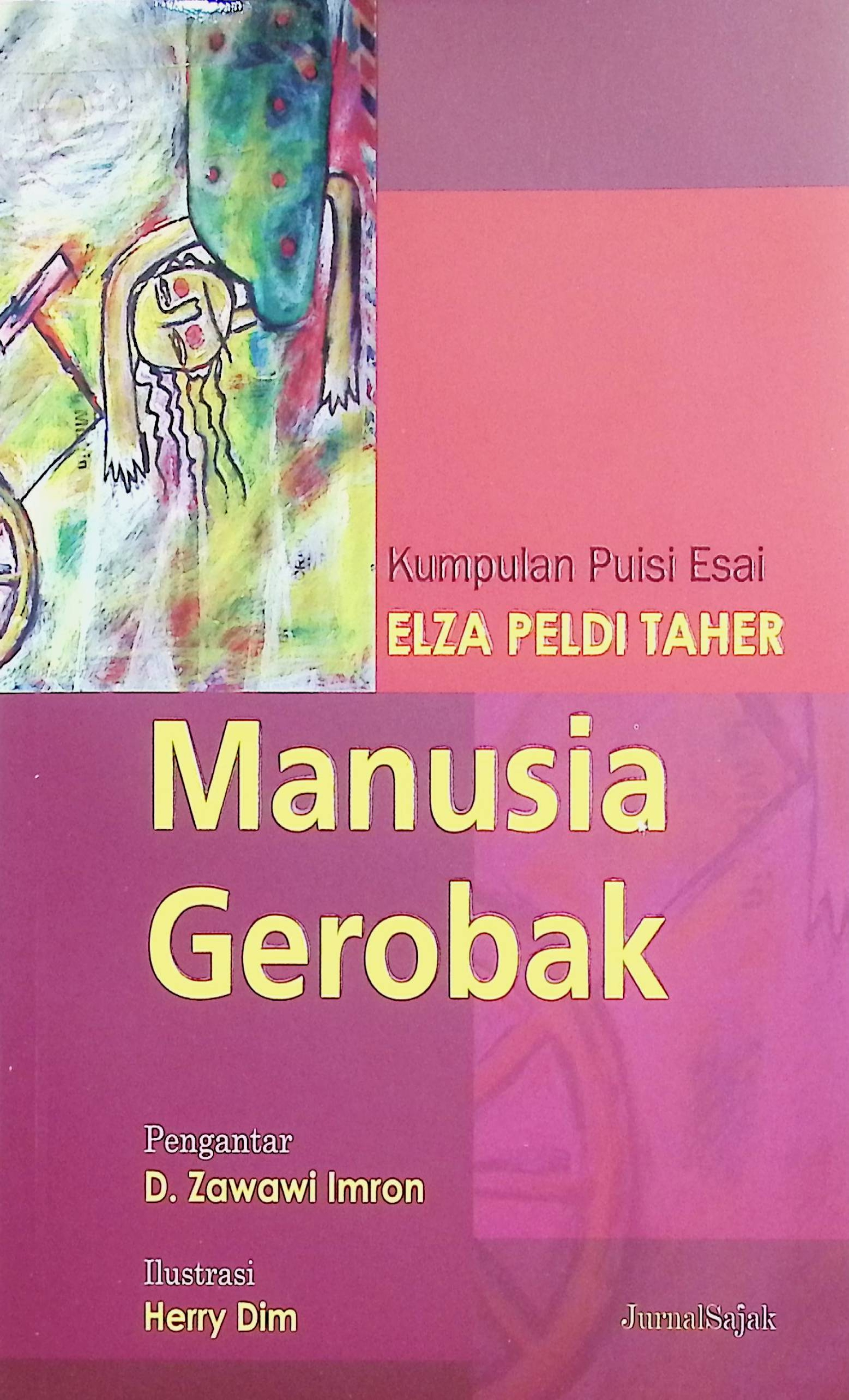Manusia gerobak : kumpulan puisi esai Elza Peldi Taher