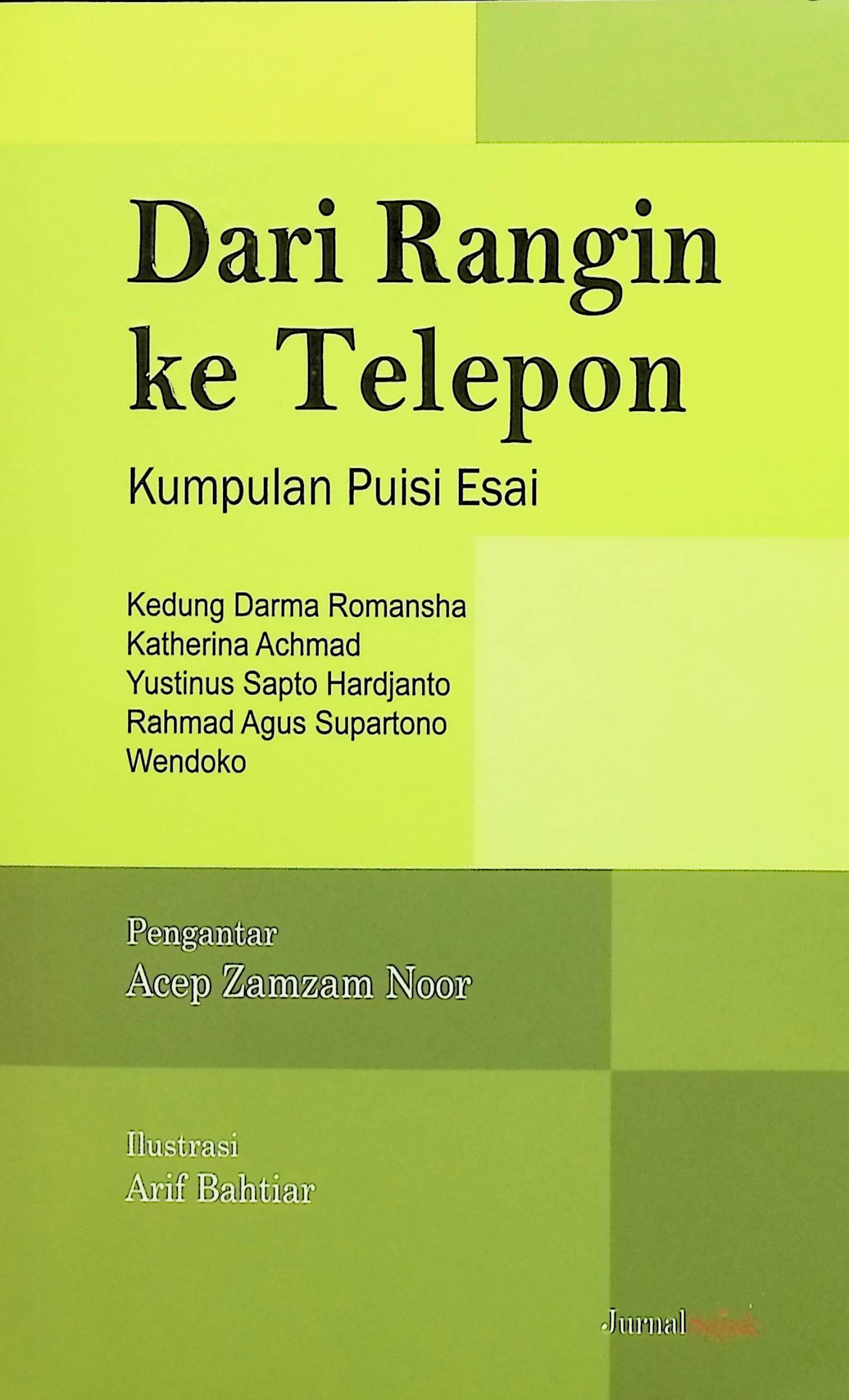Dari rangin ke telepon : kumpulan puisi esai