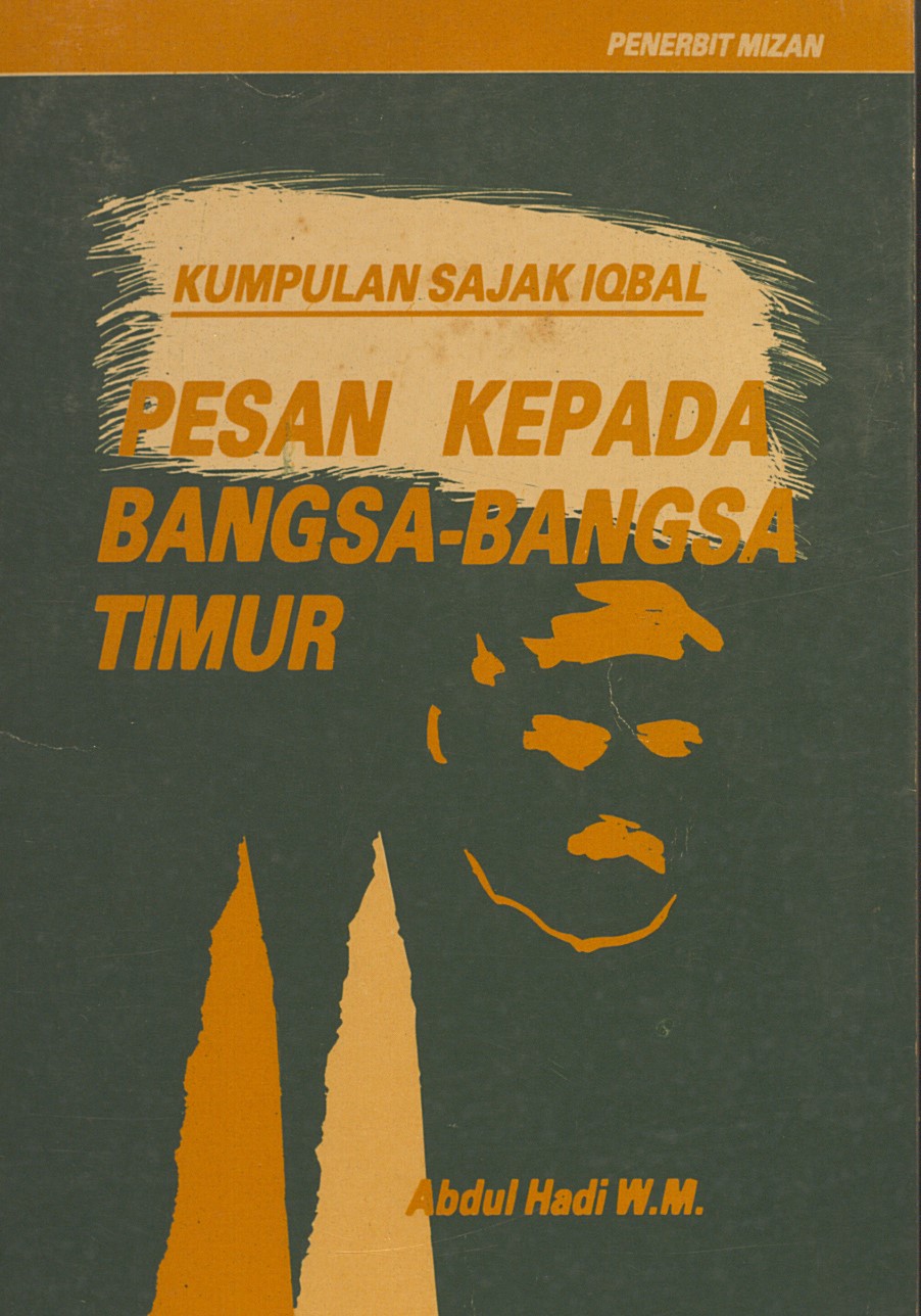 Pesan Kepada Bangsa-Bangsa Timur : Kumpulan sajak iqbal