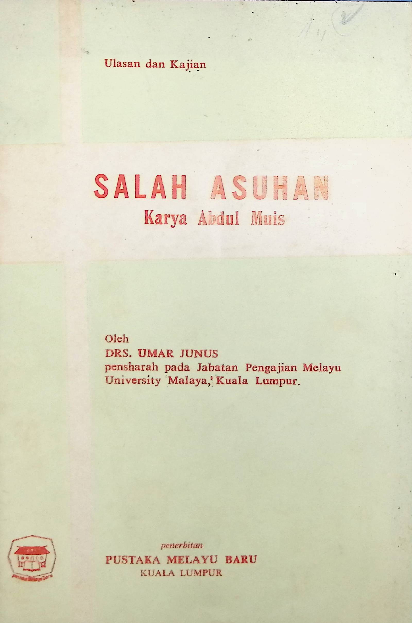 Ulasan dan kajian Salah Asuhan karya Abdul Muis