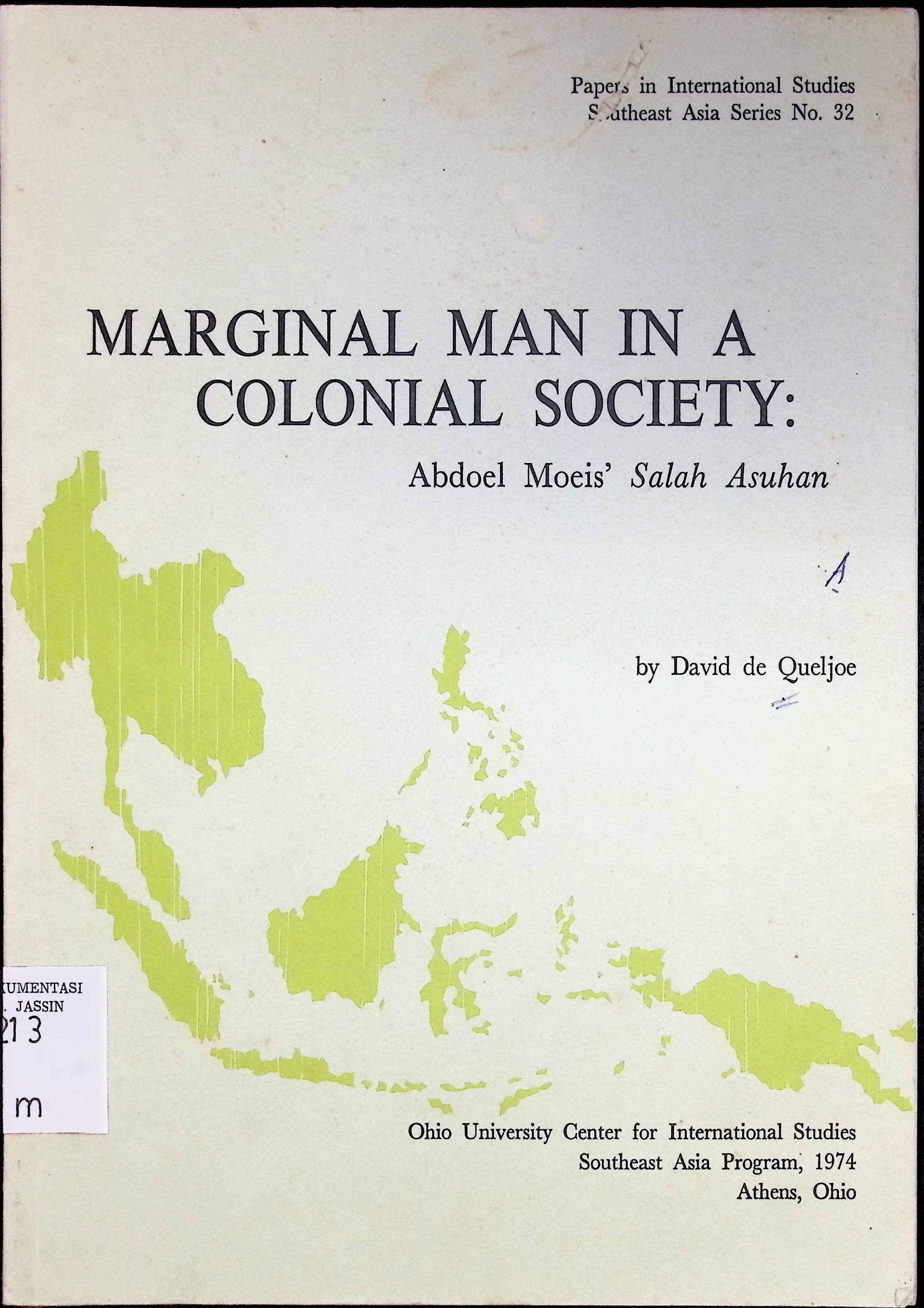 Marginal man in a colonial society : Abdoel Moeis' salah asuhan