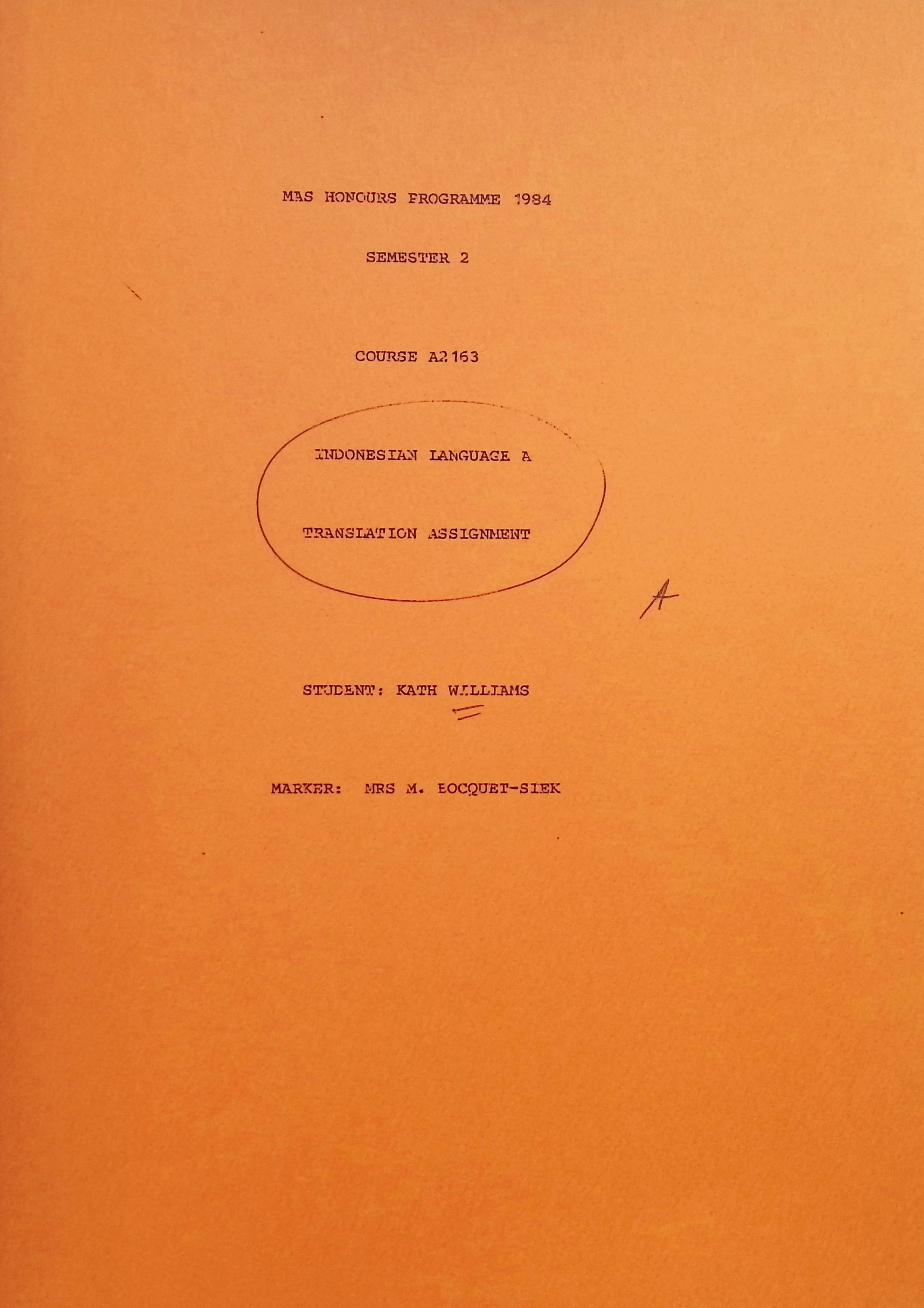 Indonesian language a translation assigment / Kath Williams