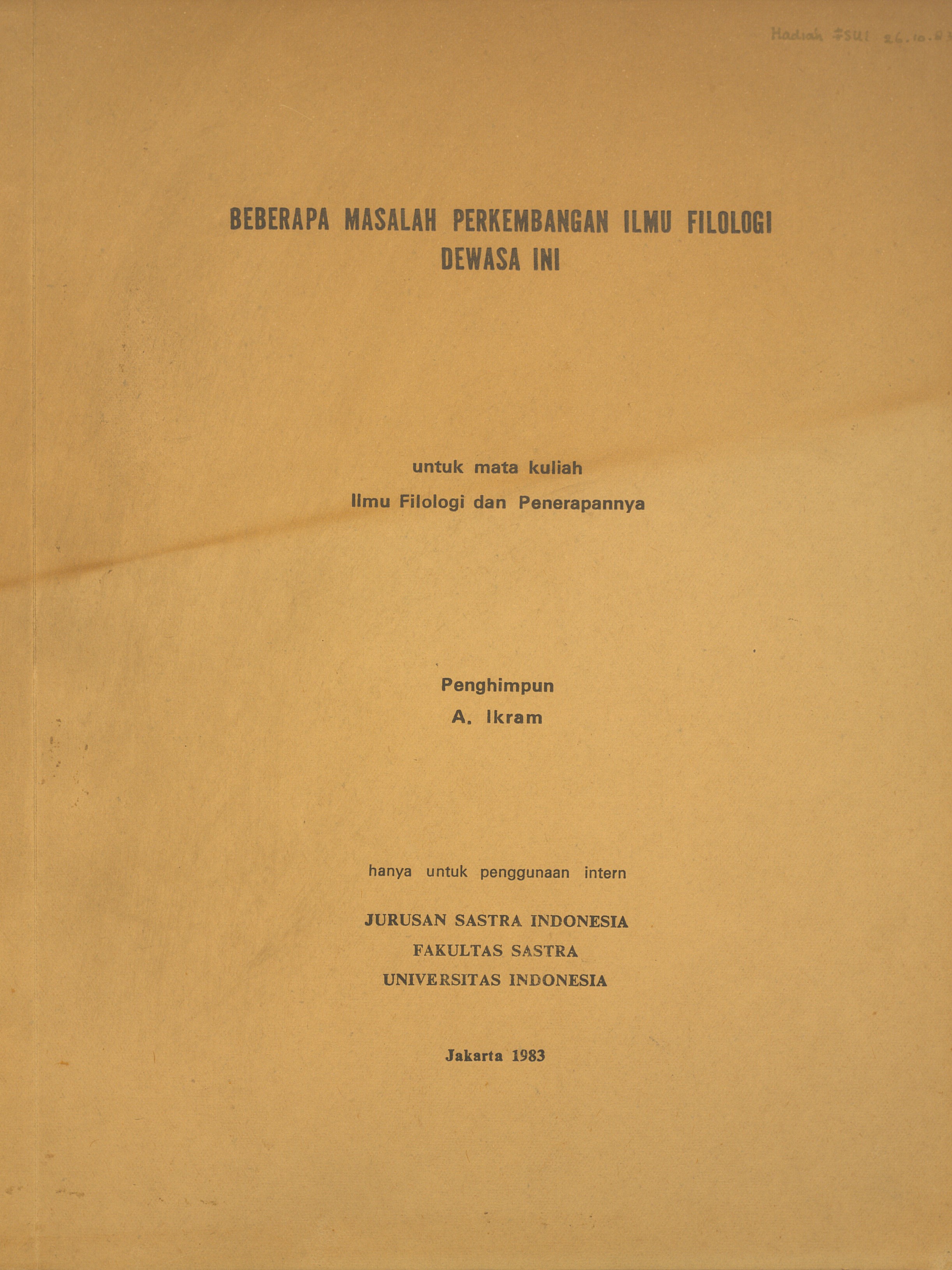 Beberapa masalah perkembangan ilmu filologi dewasa ini