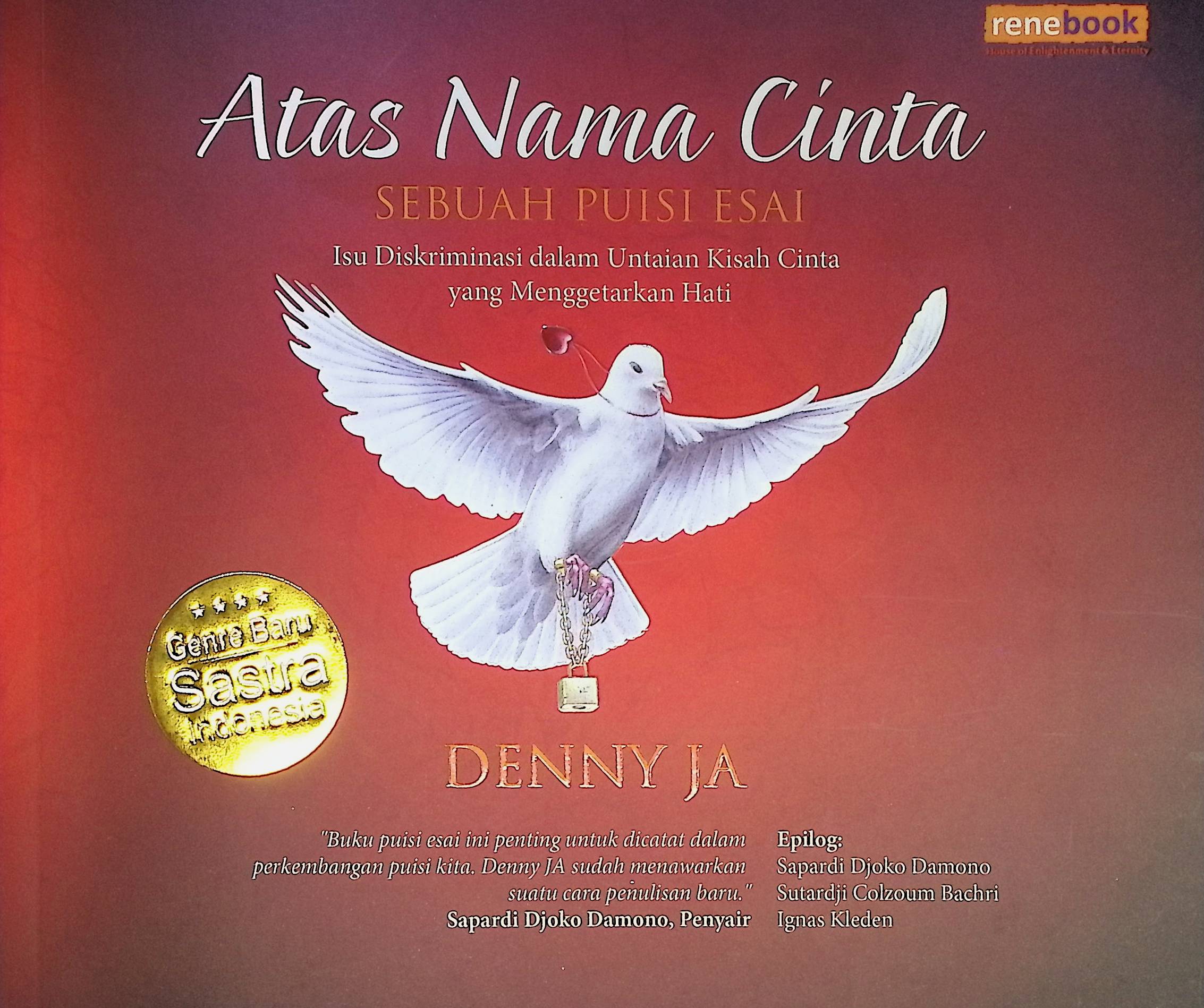 Atas nama cinta (sebuah puisi esai) : Isu diskriminasi dalam untaian kisah cinta yang menggetarkan hati