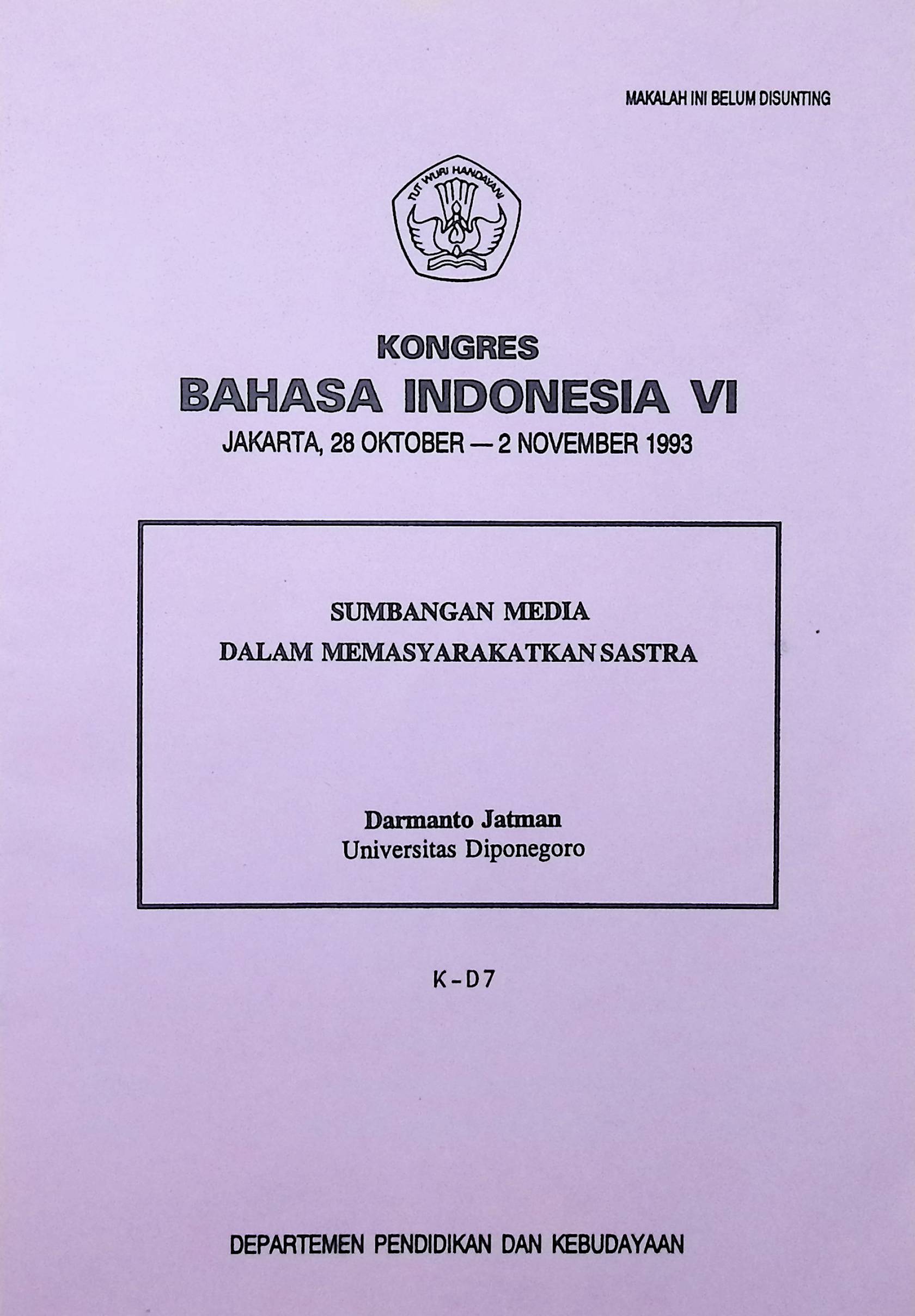 Kongres bahasa Indonesia VI. Sumbangan media dalam memasyarakatkan sastra