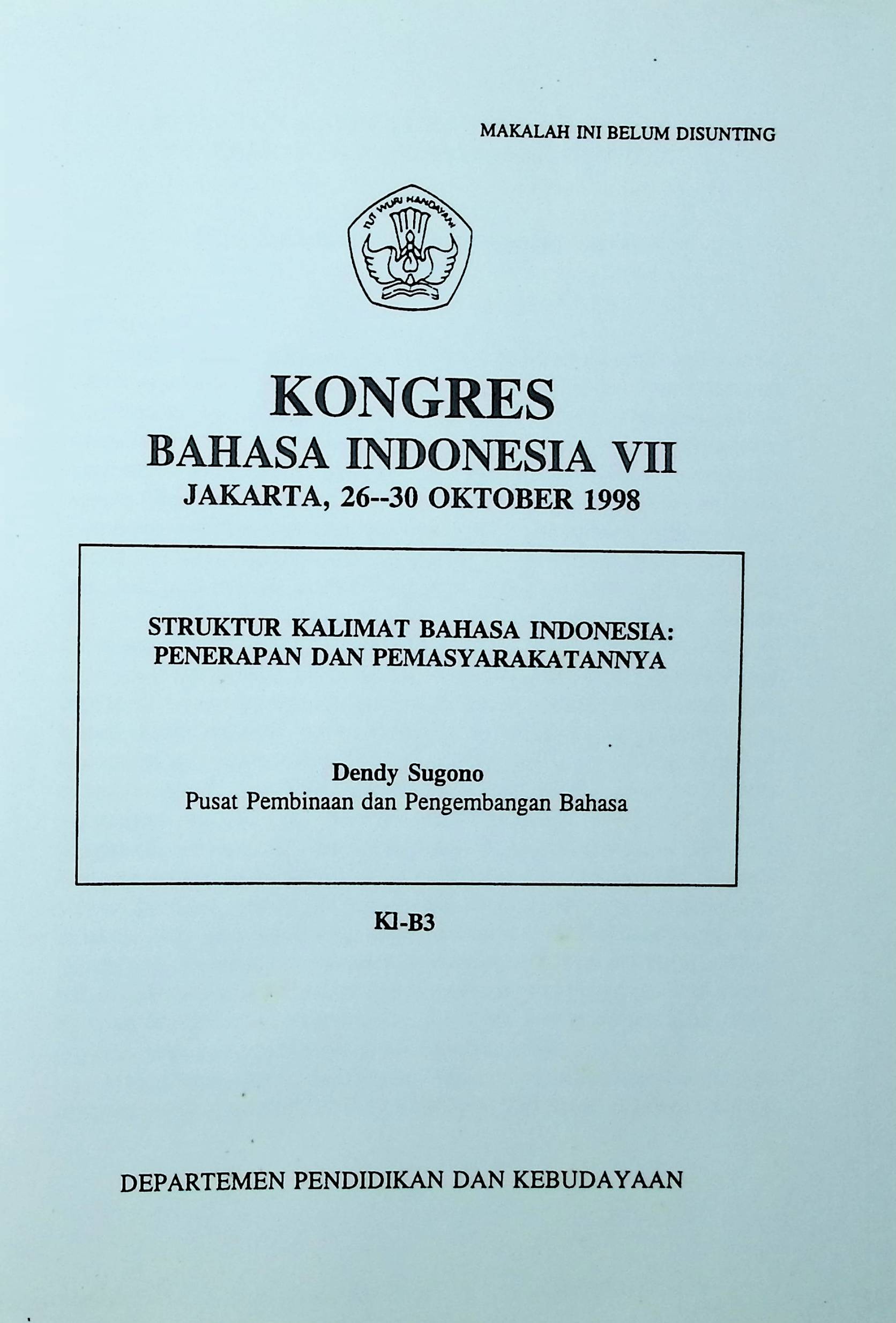 Struktur kalimat bahasa Indonesia. Penerapan dan pemasyarakatannya