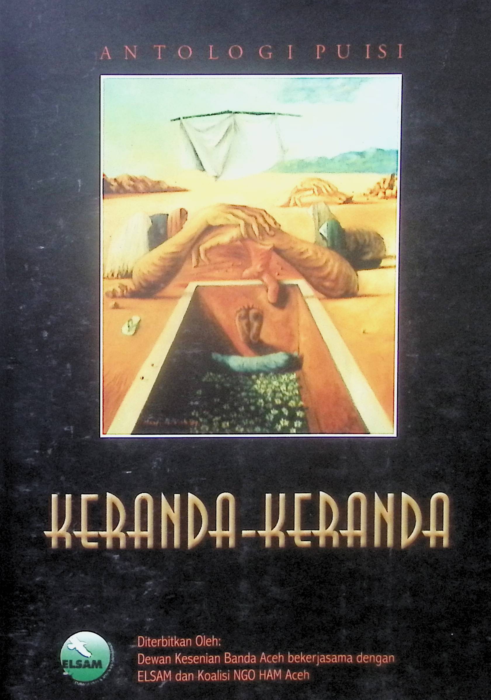 Keranda-keranda (2000) : antologi puisi
