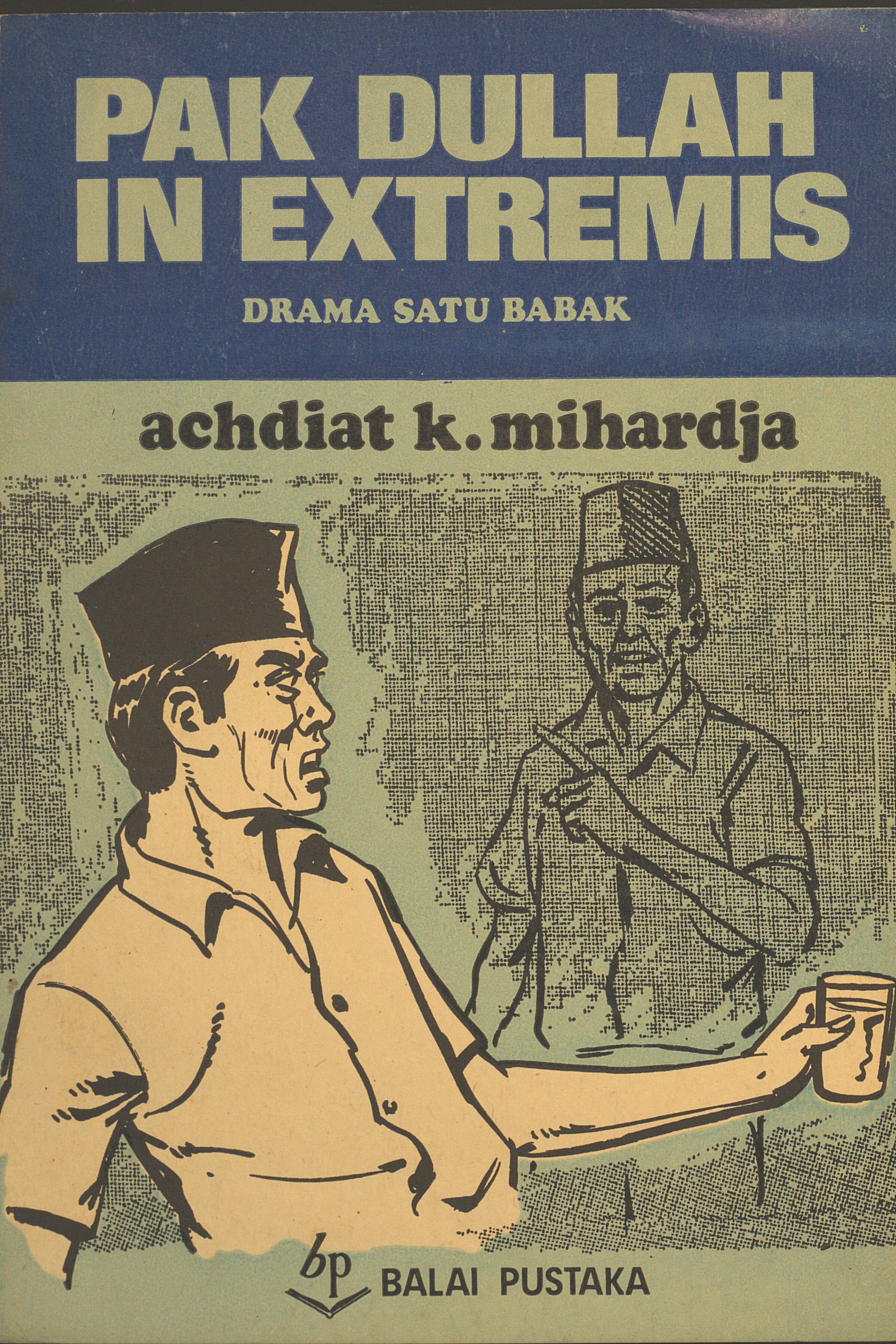 Pak Dullah In extremis : Drama satu babak