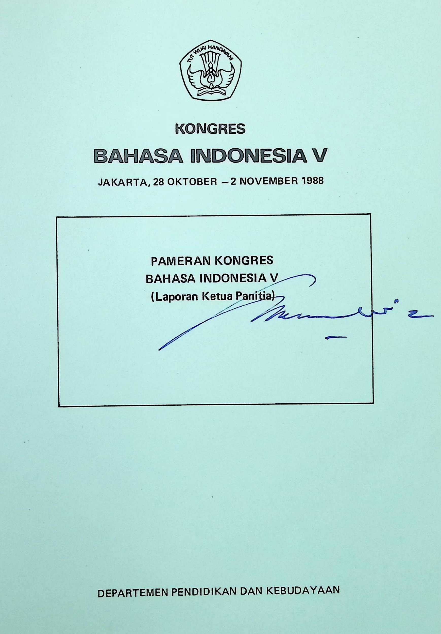 Pameran kongres bahasa Indonesia V (laporan ketua paniti