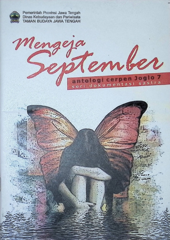 Mengeja September : antologi cerpen Joglo 7 seri dokumentasi sastra