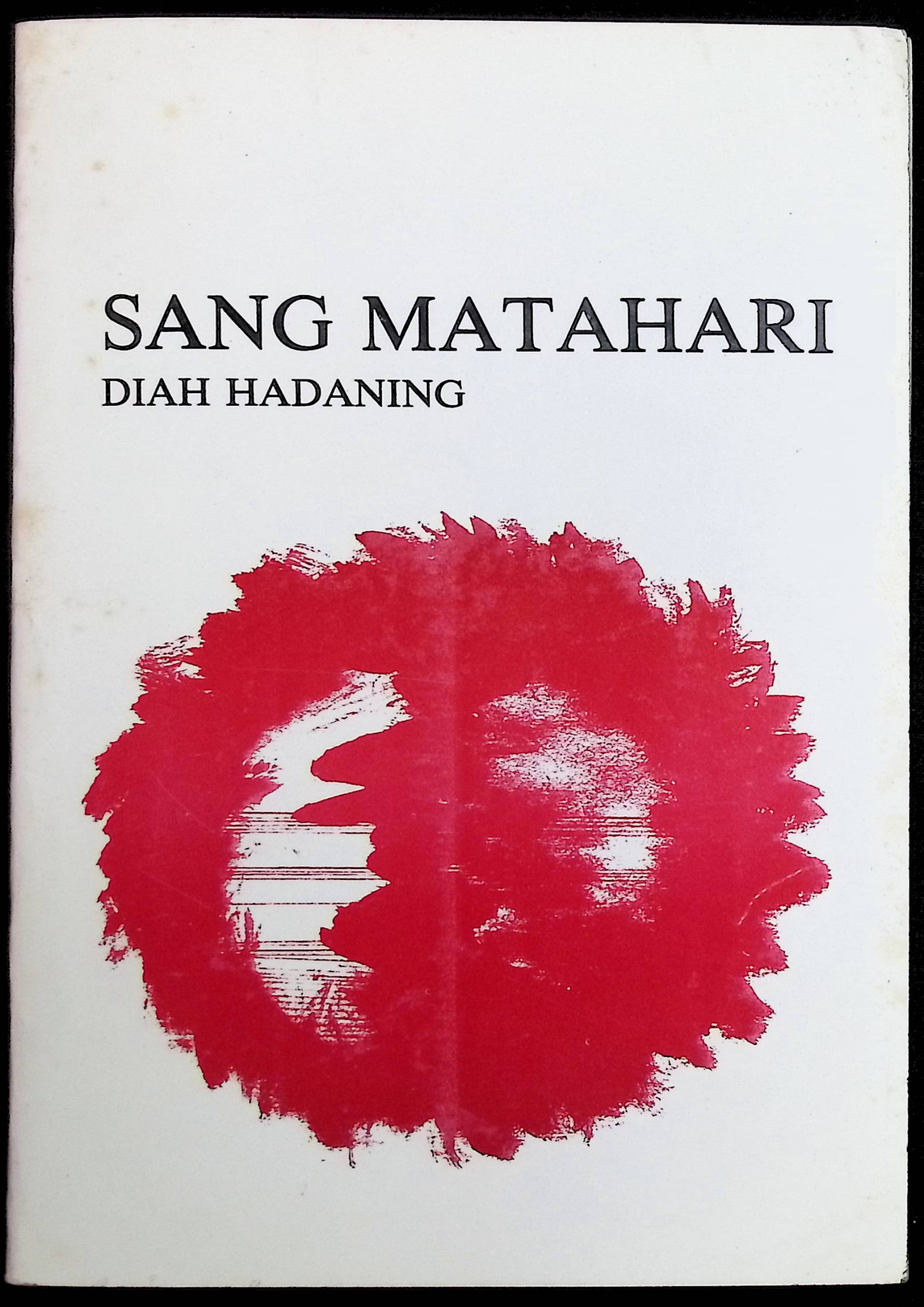 Sang matahari : Kumpulan puisi karya Diah Hadaning