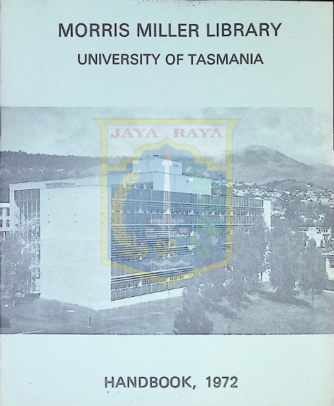 Morris miller library University of Tasmania handbook 1972