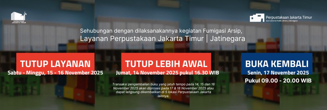 Pengumuman Tutup Layanan Perpustakaan Jakarta Timur | Jatinegara